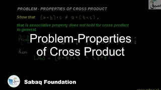 Problem-Properties of Cross Product