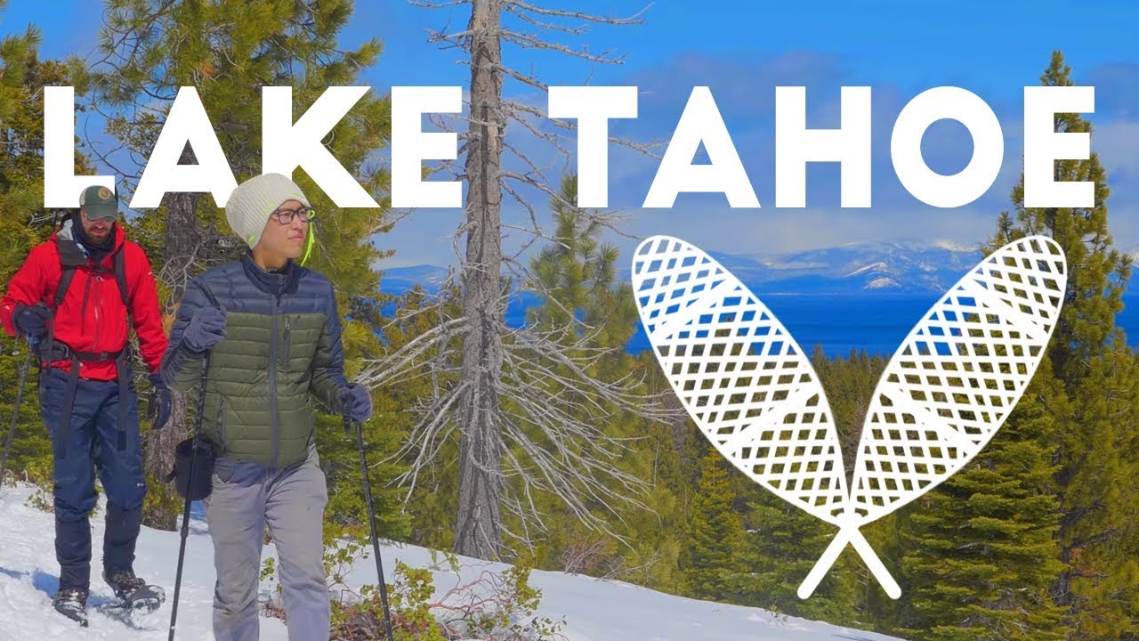 Winter in Lake Tahoe in 4K - Snowshoe Hiking & Sunset Cruise - AdventureArchives