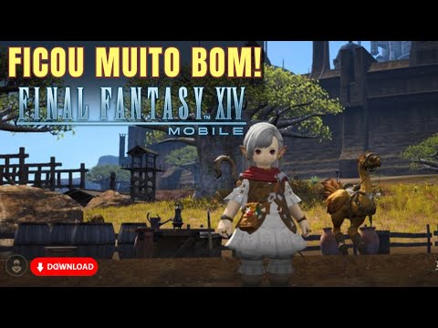 SAIU! FINAL FANTASY XIV MOBILE 😱 LANÇAMENTO CHINES ESTÁ INCRÍVEL! NOVO MMORPG FF XIV MOBILE OFICIAL