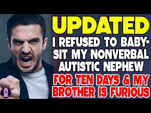 I Refused to Babysit My Nonverbal Autistic Nephew for 10 Days—Now My Brother’s Furious