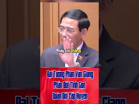 Đại tướng Phan Văn Giang biểu quyết xem xét lại về việc tinh giảm quân đội
