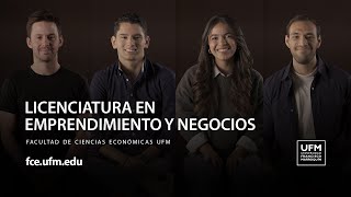Licenciatura en Emprendimiento y Negocios | fce.ufm.edu
