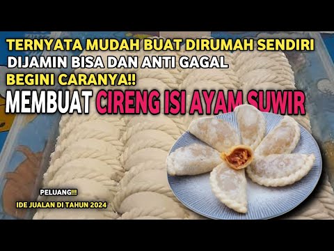 CARA BUAT CIRENG ISI AYAM SUWIR PEDAS!! PERAKTEK DIRUMAH DIJAMIN ANTI GAGAL -Ide Jualan Makanan 2024