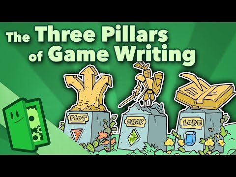 The Three Pillars of Game Writing - Plot, Character, Lore - Extra Credits