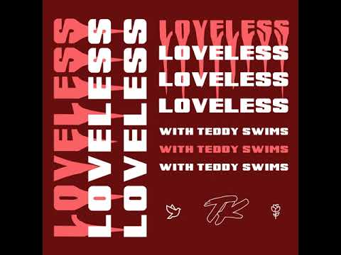 TELYKast - Loveless (ft. Teddy Swims)