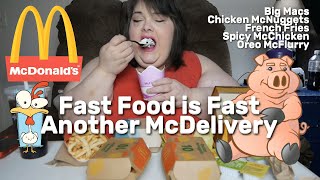 Fast Food is Fast * Another McDelivery Mukbang and Rant