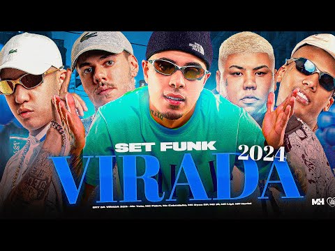 SET DA VIRADA 2024 - AS MELHORES DO ANO | Mc Tuto, MC Paiva, Mc Cebezinho,MC Ryan SP, MC IG,MC Lipi,