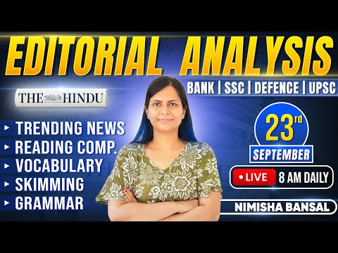Editorial Analysis | 23rd September, 2025 | Vocab, Grammar, Reading, Skimming | Nimisha Bansal