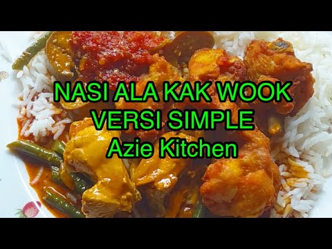 Nasi Ala Kak Wook Versi Simple