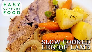 Leg of Lamb Slow Cooked - Dinner Recipe | Crock Pot Leg of Lamb | Easy Slow Cooker Comfort Food