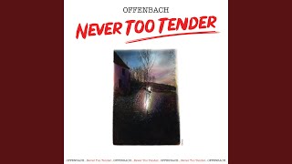 Never Too Tender (Remastered 2025)