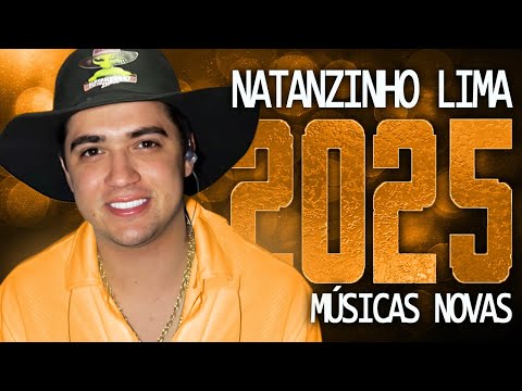 NATANZINHO LIMA 2025 ( MÚSICA NOVAS ) CD NOVO - REPERTÓRIO ATUALIZADO
