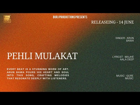 New Punjabi Song 2025 Pehli Mulakat( Official Video ) Arun Bawa | Majhe Aala Deep | GurE Music