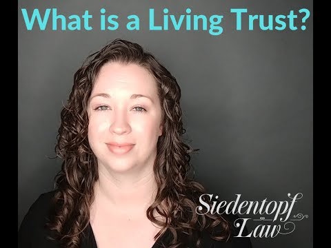 Video: What is a Living Trust?