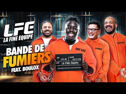 BANDE DE FUMIERS ! LFE #35 feat. @ZeABshow