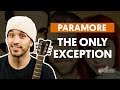 Videoaula The Only Exception (aula de violão completa)