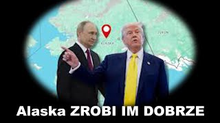 Alaska zrobi im dobrze/KTO NAS DYMA CZY TO DIMA?  -CO TAM PANIE W POLITYCE - 14.08.2025 J.  Dobrucki