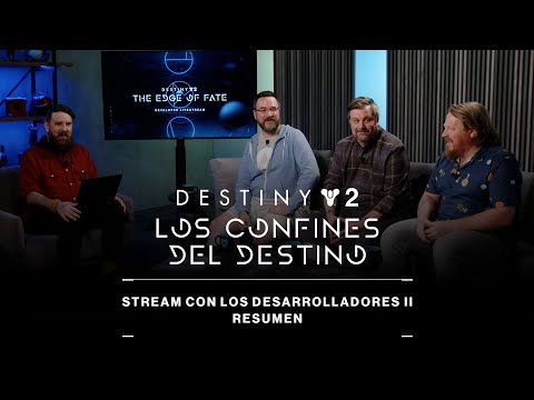 Destiny 2: Los Confines del Destino | Resumen II del stream con los desarrolladores [MX]