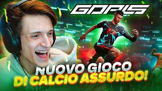 Un NUOVO GIOCO di CALCIO ASSURDO ⚽ GOALS