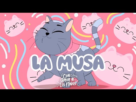 La Musa🐱🐀Canciones Para Niños🏡🐈 Rondas Infantiles🎶