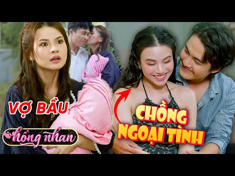 CON CHƯA ĐẦY THÁNG - CHỒNG BỎ NHÀ ĐI NGOẠI TÌNH | HỒNG NHAN 2025 #12