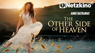 The Other Side of Heaven (LIEBESFILM mit ANNE HATHAWAY Filme Deutsch komplett, Liebesfilme Deutsch)