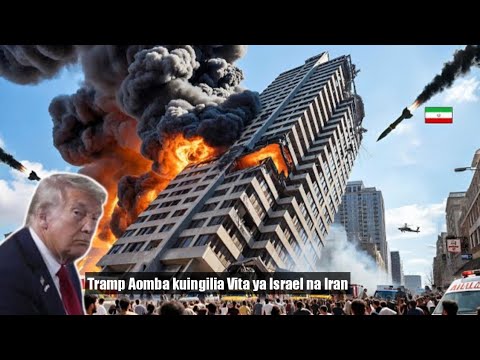 NEWS _DONALD TRUMP AOMBA KUINGILIA VITA YA ISRAEL NA IRAN SABABU HIZI HAPA,.......