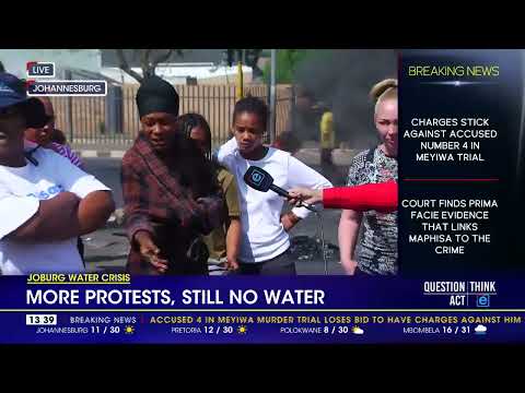 YouTube video thumbnail: Joburg Water Crisis | More Protests, Still no Water