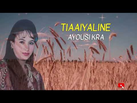 Tiaaiyaline - Ayousi Kra - Offical Audio