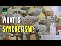 Understanding Syncretism in Culture
