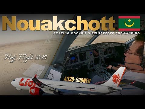 Amazing A330 cockpit view Medina to Nouakchott