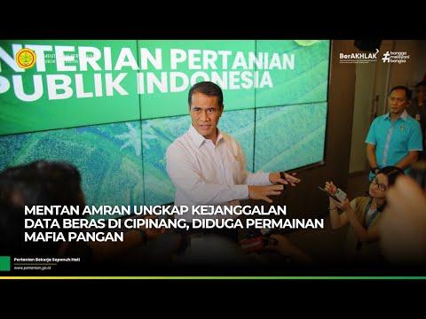 Mentan Amran Ungkap Kejanggalan Data Beras di Cipinang, Diduga Permainan Mafia Pangan
