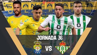 La PREVIA del UD LAS PALMAS VS REAL BETIS | Pedro González