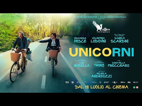 Unicorni - Il nuovo film di Michela Andreozzi - Dal 18 luglio #alcinema