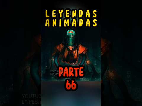 LEYENDAS DE CADA PAÍS parte 66 | mitos y leyendas | terror | historias de terror | horror EL SILBON
