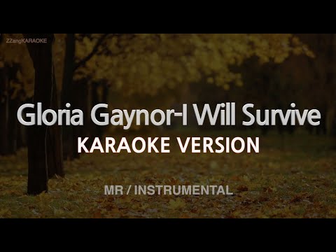 Gloria Gaynor-I Will Survive (MR/Instrumental) (Karaoke Version)