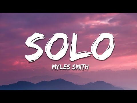 Myles Smith - Solo (Acoustic) (Lyrics)