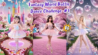 Fantasy World Battle Dance Challenge 1 | Qiana Cute VS Celebrity