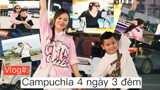 Vlog#: HÀNH TRÌNH CỦA HAI MẸ CON TRÊN ĐẤT NƯỚC CAMPUCHIA 🇰🇭