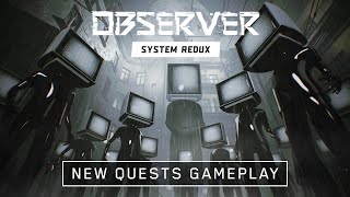 Observer: System Redux \'New Quests\' gameplay