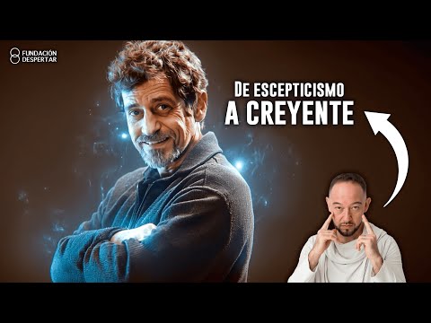 De escepticismo a creyente