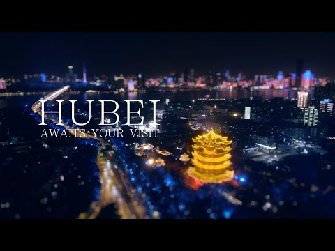 China's Hubei awaits your visit