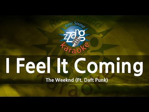 The Weeknd-I Feel It Coming (Ft. Daft Punk) (MR/Inst.) (Karaoke Version)