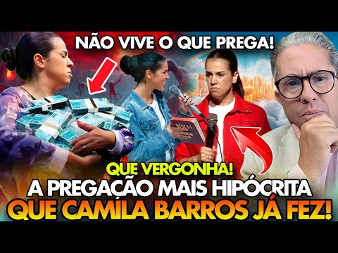 QUE VERGONHA! CAMILA BARROS E A SUA PREGAÇÃO HIPÓCRITA! ELA NÃO VIVE O QUE PREGA NO ALTAR DA IGREJA!