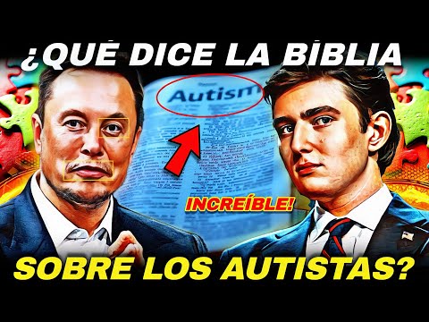 “Autismo y la Biblia: De Moisés a Elon Musk”