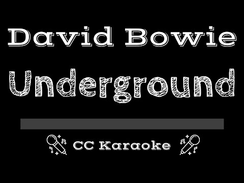 David Bowie • Underground (CC) [Karaoke Instrumental Lyrics]