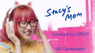 Stacy's Mom Cover by OR3O (AI Generated)