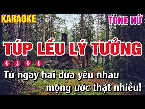 Túp Lều Lý Tưởng – Karaoke Tone Nữ – Bm –  Lâm Organ