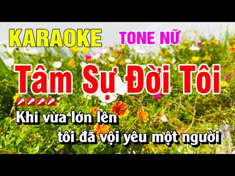Karaoke Tâm Sự Đời Tôi Tone Nữ Nhạc Sống Dễ Hát | Nguyễn Linh