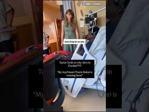 Taylor Swift answering a patient’s question about why she’s in Florida💗#taylorswift #swifties #fypp